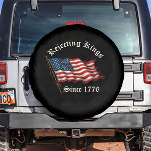Rejecting Kings Spare Tire Cover Since 1776 No Kings In America Retro US Flag TS10 No hole Black Print Your Wear