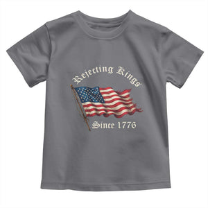 Rejecting Kings Toddler T Shirt Since 1776 No Kings In America Retro US Flag TS10 Charcoal Print Your Wear
