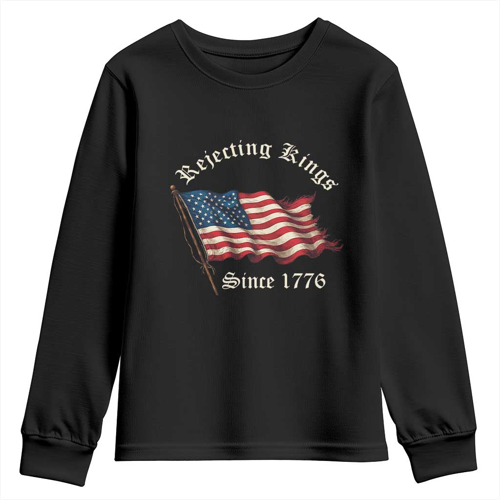 Rejecting Kings Youth Sweatshirt Since 1776 No Kings In America Retro US Flag TS10 Black Print Your Wear