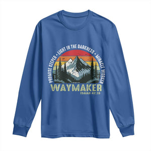 Religious Christian Waymaker Long Sleeve Shirt Promise Keeper Light In The Darkness Miracle Worker TS11 Royal Blue Print Your Wear