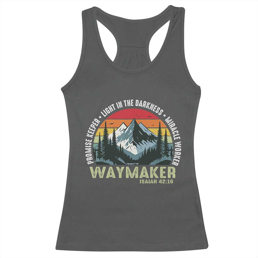 Religious Christian Waymaker Racerback Tank Top Promise Keeper Light In The Darkness Miracle Worker TS11 Dark Heather Print Your Wear