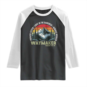 Religious Christian Waymaker Raglan Shirt Promise Keeper Light In The Darkness Miracle Worker TS11 Black White Print Your Wear