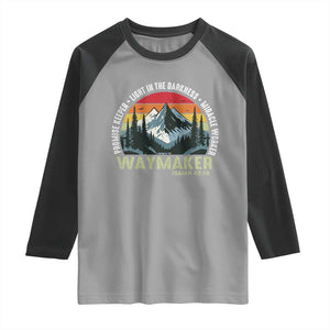 Religious Christian Waymaker Raglan Shirt Promise Keeper Light In The Darkness Miracle Worker TS11 Sport Gray Black Print Your Wear