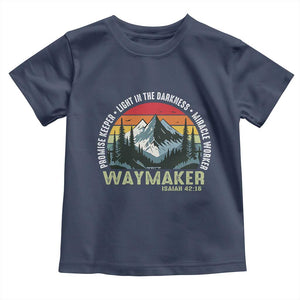 Religious Christian Waymaker Toddler T Shirt Promise Keeper Light In The Darkness Miracle Worker TS11 Navy Print Your Wear