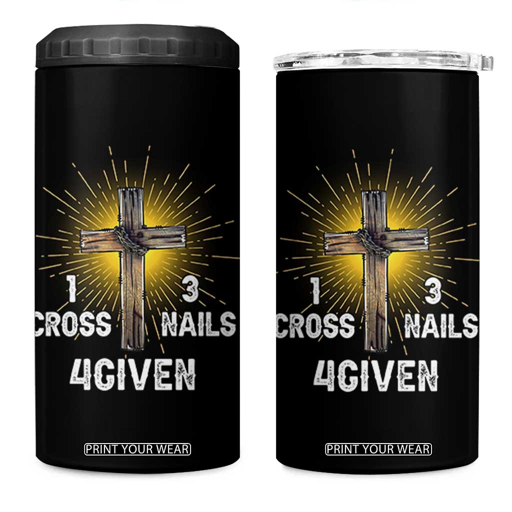 Religious Easter 4 in 1 Can Cooler Tumbler 1 Cross 3 Nails Forgiven Christian Cross Jesus TS02 One Size: 16 oz Black Print Your Wear
