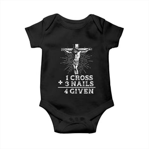 Religious Easter Baby Onesie 1 Cross 3 Nails Forgiven Jesus Christian Faith TS02 Black Print Your Wear