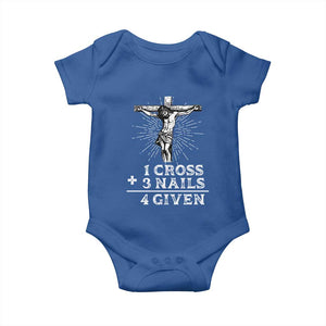 Religious Easter Baby Onesie 1 Cross 3 Nails Forgiven Jesus Christian Faith TS02 Royal Blue Print Your Wear