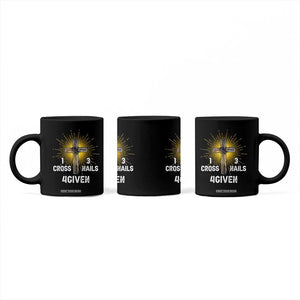 Religious Easter Coffee Mug 1 Cross 3 Nails Forgiven Christian Cross Jesus TS02 Print Your Wear