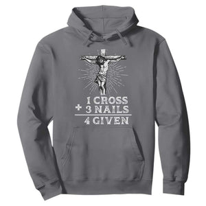 Religious Easter Hoodie 1 Cross 3 Nails Forgiven Jesus Christian Faith TS02 Charcoal Print Your Wear