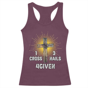 Religious Easter Racerback Tank Top 1 Cross 3 Nails Forgiven Christian Cross Jesus TS02 Maroon Print Your Wear