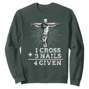 Religious Easter Sweatshirt 1 Cross 3 Nails Forgiven Jesus Christian Faith TS02 Dark Forest Green Print Your Wear
