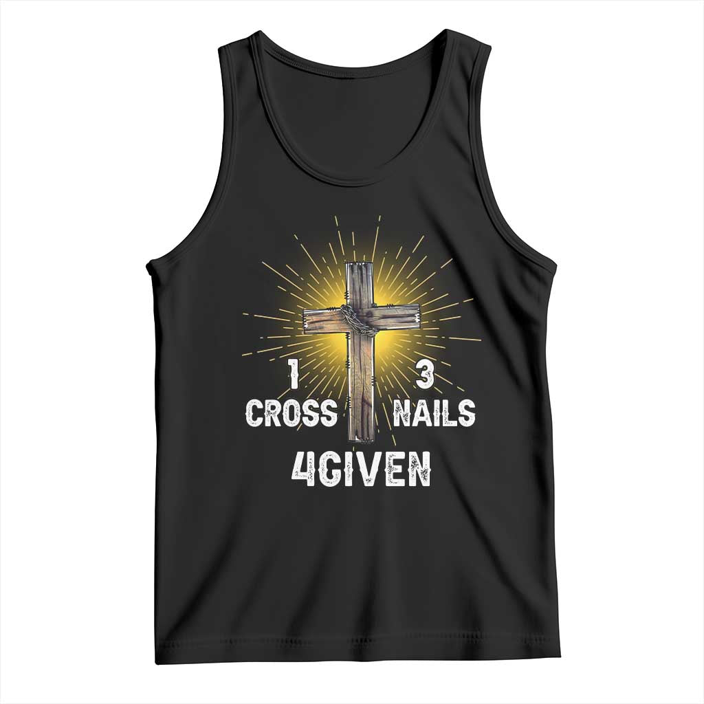 Religious Easter Tank Top 1 Cross 3 Nails Forgiven Christian Cross Jesus TS02 Black Print Your Wear