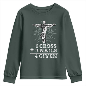 Religious Easter Youth Sweatshirt 1 Cross 3 Nails Forgiven Jesus Christian Faith TS02 Dark Forest Green Print Your Wear