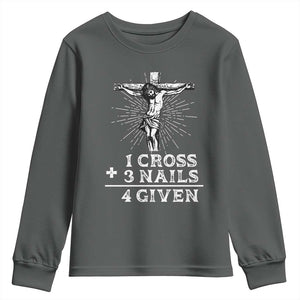 Religious Easter Youth Sweatshirt 1 Cross 3 Nails Forgiven Jesus Christian Faith TS02 Dark Heather Print Your Wear