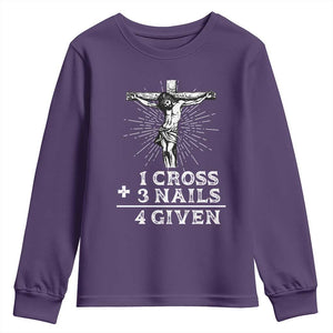 Religious Easter Youth Sweatshirt 1 Cross 3 Nails Forgiven Jesus Christian Faith TS02 Purple Print Your Wear