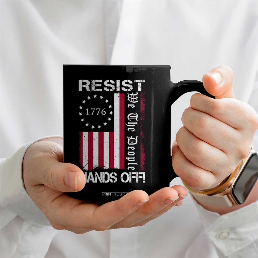 Resist Hands Off Coffee Mug Vintage American Betsy Ross Flag We The People TS02 Print Your Wear