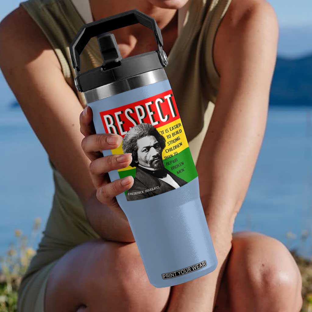 Respect Frederick Douglass Flip Straw Tumbler It Is Easier To Build Strong Children Empowerment TS02 One Size: 30 oz Light Blue Print Your Wear
