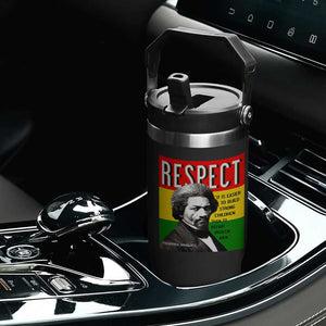 Respect Frederick Douglass Flip Straw Tumbler It Is Easier To Build Strong Children Empowerment TS02 Print Your Wear