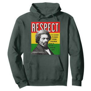 Respect Frederick Douglass Hoodie It Is Easier To Build Strong Children Empowerment TS02 Dark Forest Green Print Your Wear
