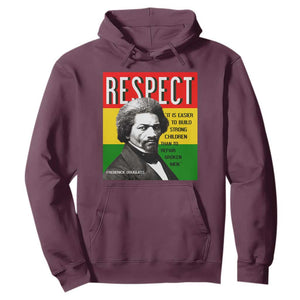 Respect Frederick Douglass Hoodie It Is Easier To Build Strong Children Empowerment TS02 Maroon Print Your Wear