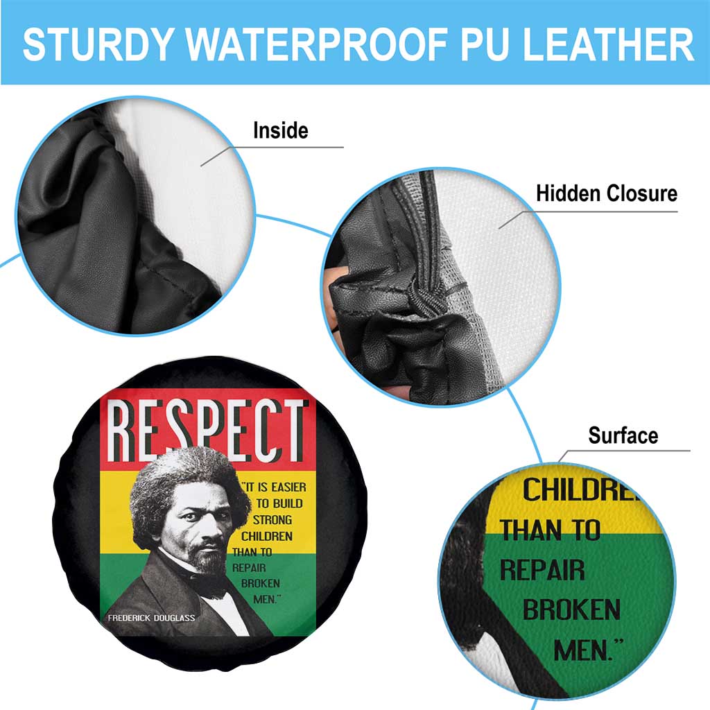 Respect Frederick Douglass Spare Tire Cover It Is Easier To Build Strong Children Empowerment TS02 Print Your Wear