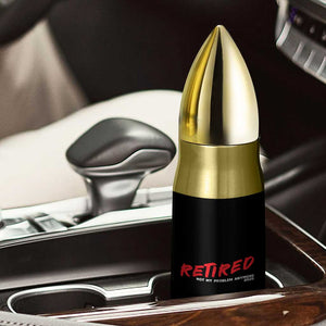 Retired 2025 Bullet Tumbler Not My Problem Anymore 90s Vintage Style TS10 Print Your Wear
