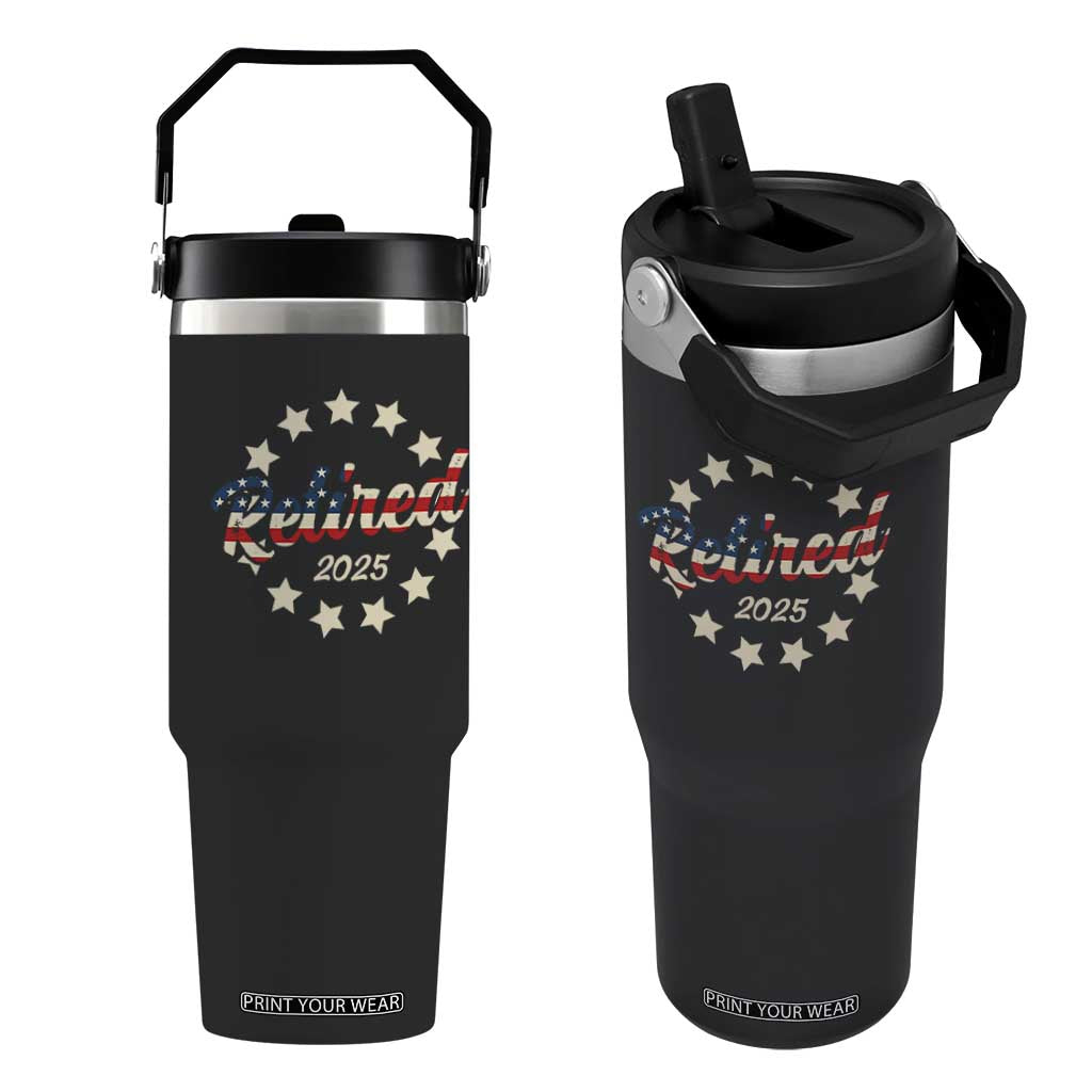 Retired 2025 Flip Straw Tumbler Retirement Gifts American Flag TS10 One Size: 30 oz Black Print Your Wear