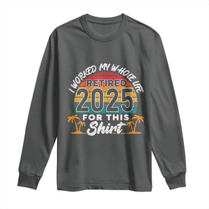 Retired 2025 Long Sleeve Shirt Retro Retirement Summer Vibes TS10 Dark Heather Print Your Wear