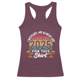 Retired 2025 Racerback Tank Top Retro Retirement Summer Vibes TS10 Maroon Print Your Wear
