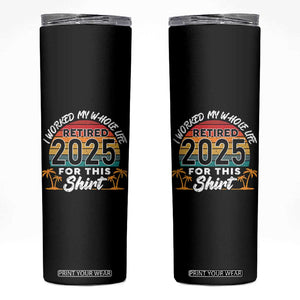 Retired 2025 Skinny Tumbler Retro Retirement Summer Vibes TS10 Black Print Your Wear