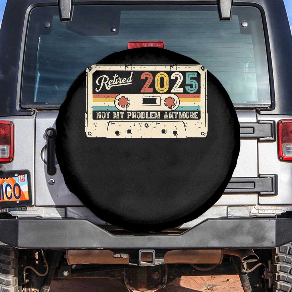 Retired 2025 Spare Tire Cover Not My Problem Anymore Retro Cassette TS10 No hole Black Print Your Wear