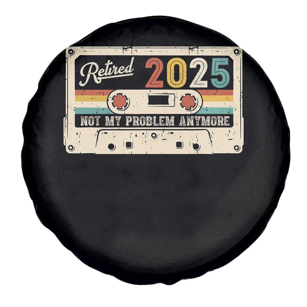 Retired 2025 Spare Tire Cover Not My Problem Anymore Retro Cassette TS10 Print Your Wear