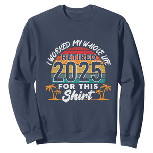 Retired 2025 Sweatshirt Retro Retirement Summer Vibes TS10 Navy Print Your Wear