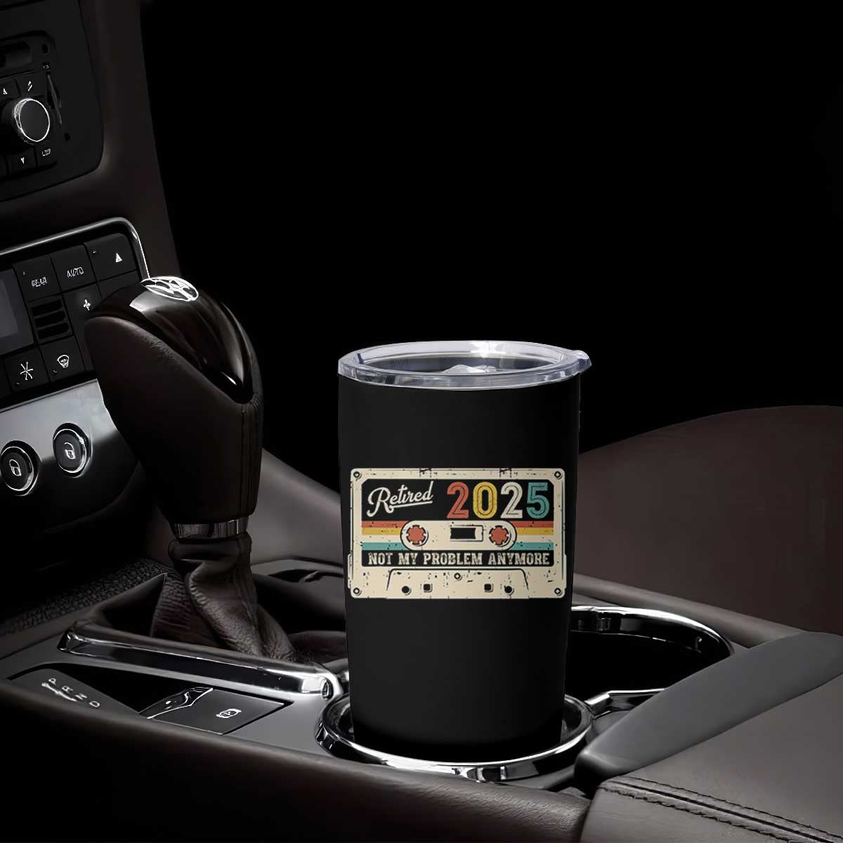 Retired 2025 Tumbler Cup Not My Problem Anymore Retro Cassette TS10 Print Your Wear