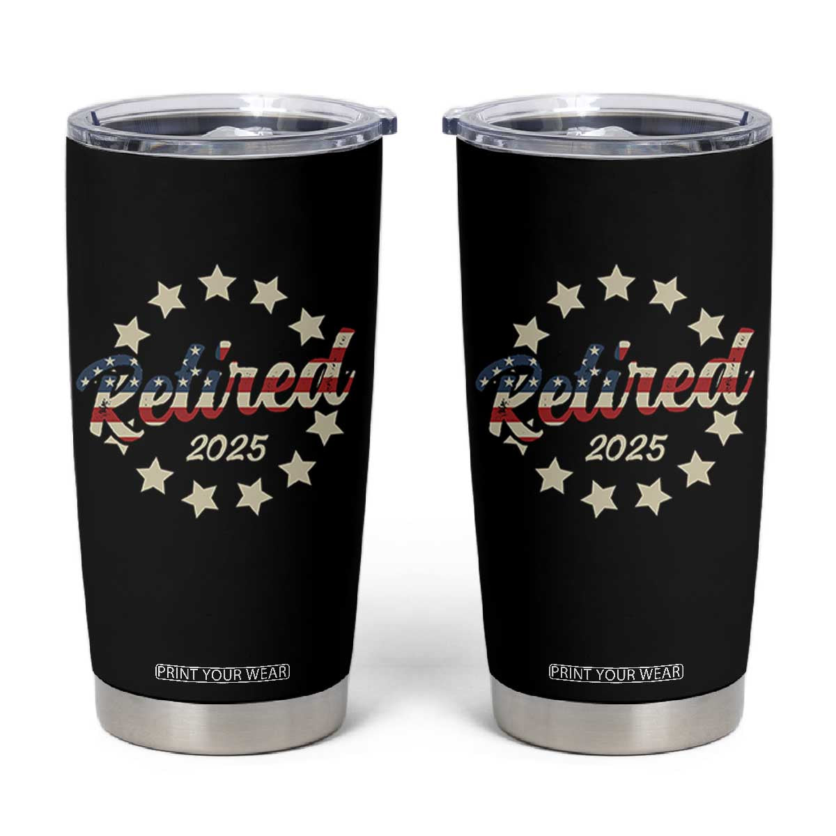 Retired 2025 Tumbler Cup Retirement Gifts American Flag TS10 Black Print Your Wear