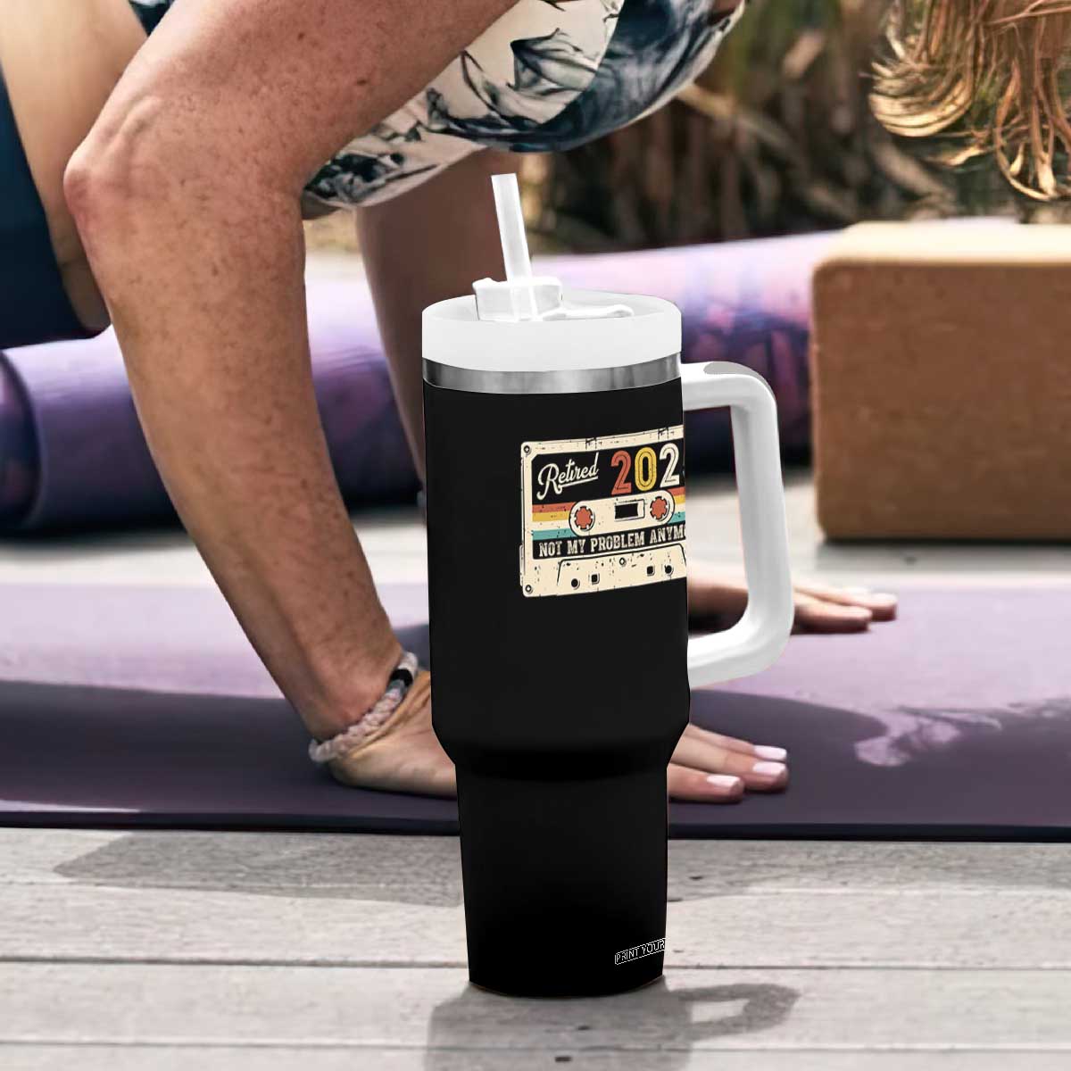 Retired 2025 Tumbler With Handle Not My Problem Anymore Retro Cassette TS10 Print Your Wear