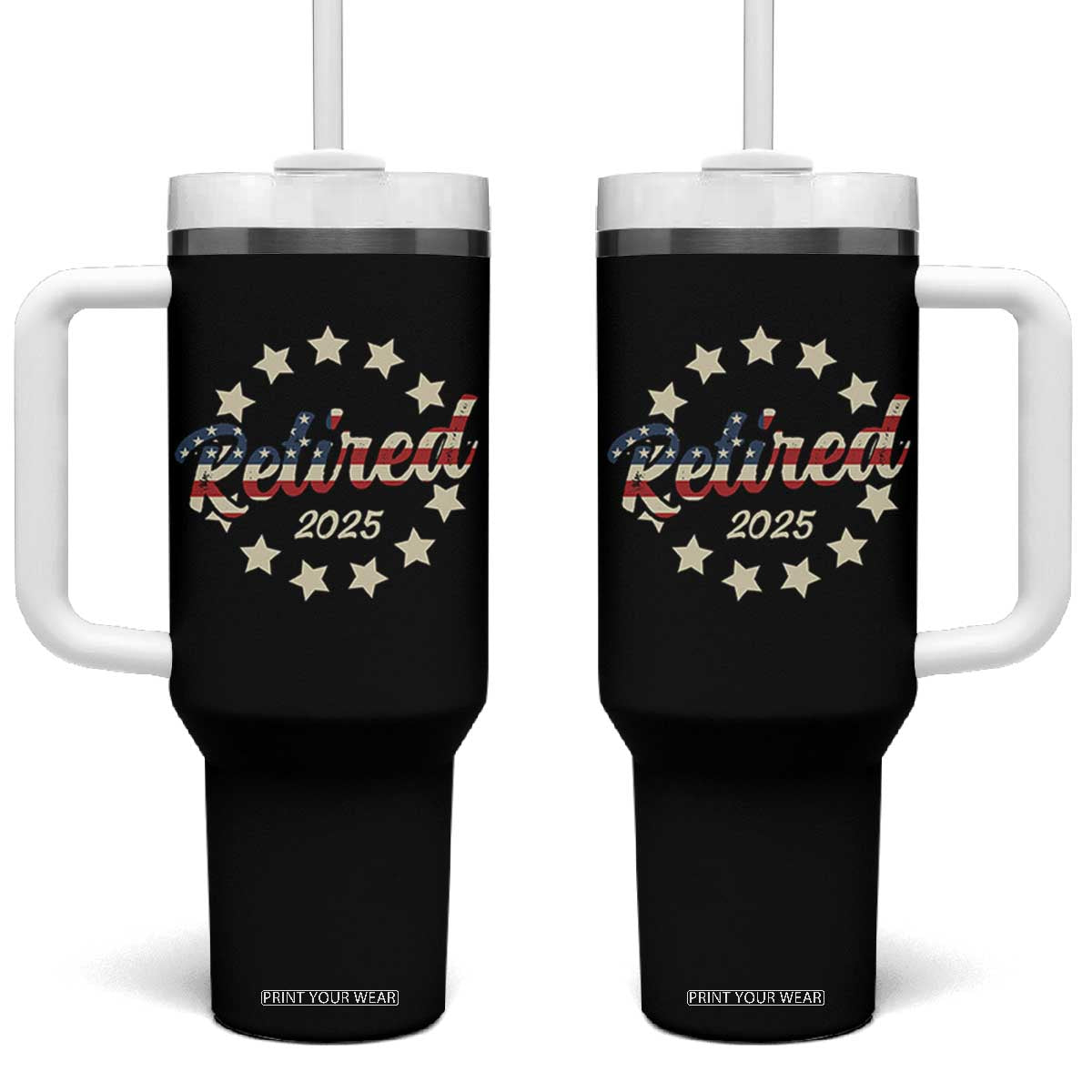 Retired 2025 Tumbler With Handle Retirement Gifts American Flag TS10 One Size: 40 oz Black Print Your Wear