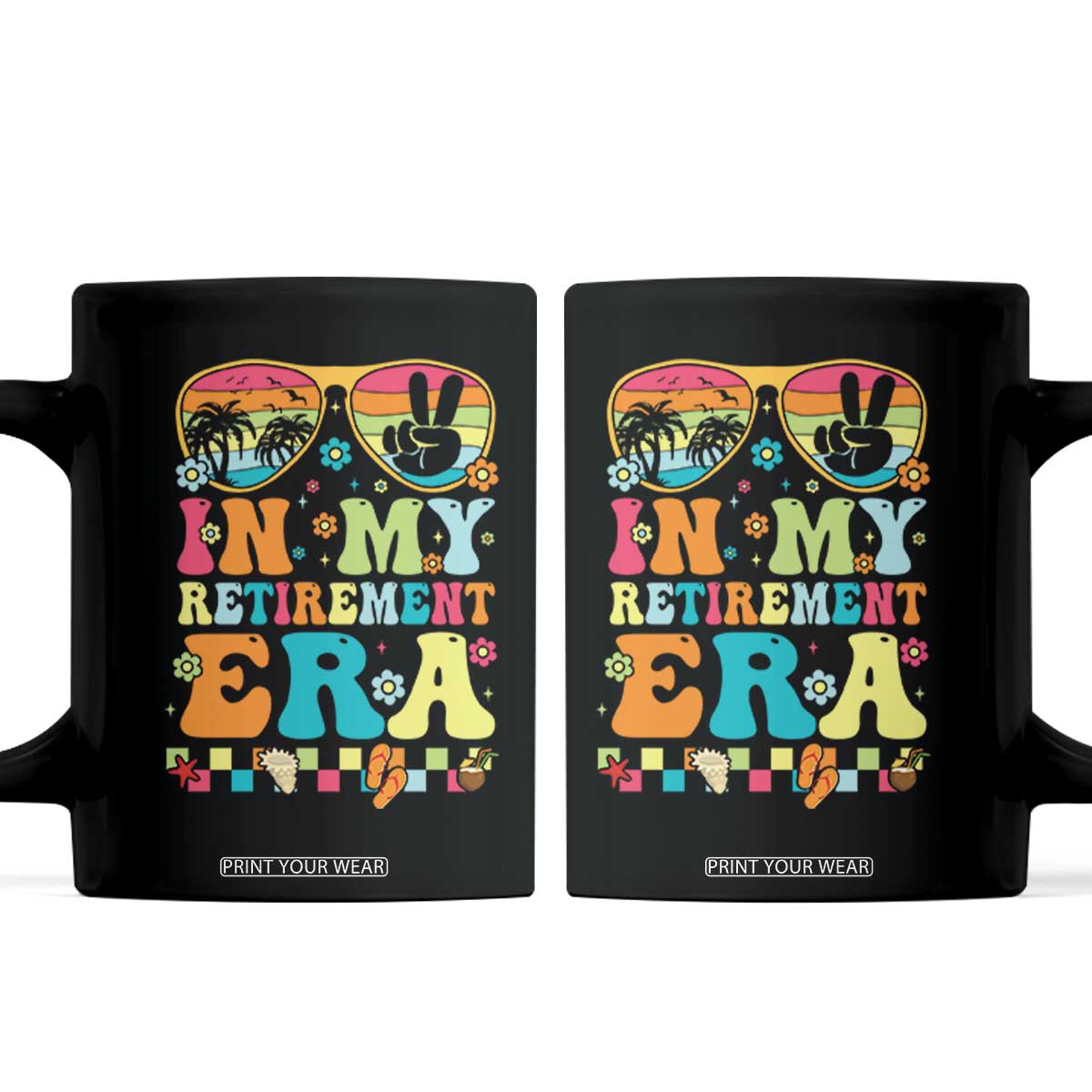 Retired Est 2025 Coffee Mug In My Retirement Era Groovy Summer Vibes TS10 Black Print Your Wear
