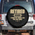 Retired Est 2025 Spare Tire Cover Retirement Worked Whole Life For This TS10 No hole Black Print Your Wear