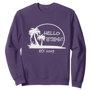 Retired Est 2025 Sweatshirt Hello Retirement Summer Vibes TS10 Purple Print Your Wear