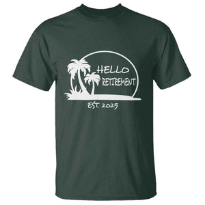 Retired Est 2025 T Shirt Hello Retirement Summer Vibes TS10 Dark Forest Green Print Your Wear
