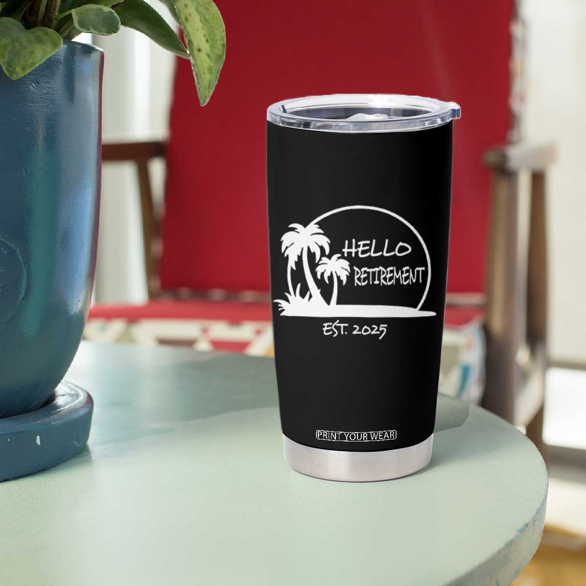 Retired Est 2025 Tumbler Cup Hello Retirement Summer Vibes TS10 Print Your Wear