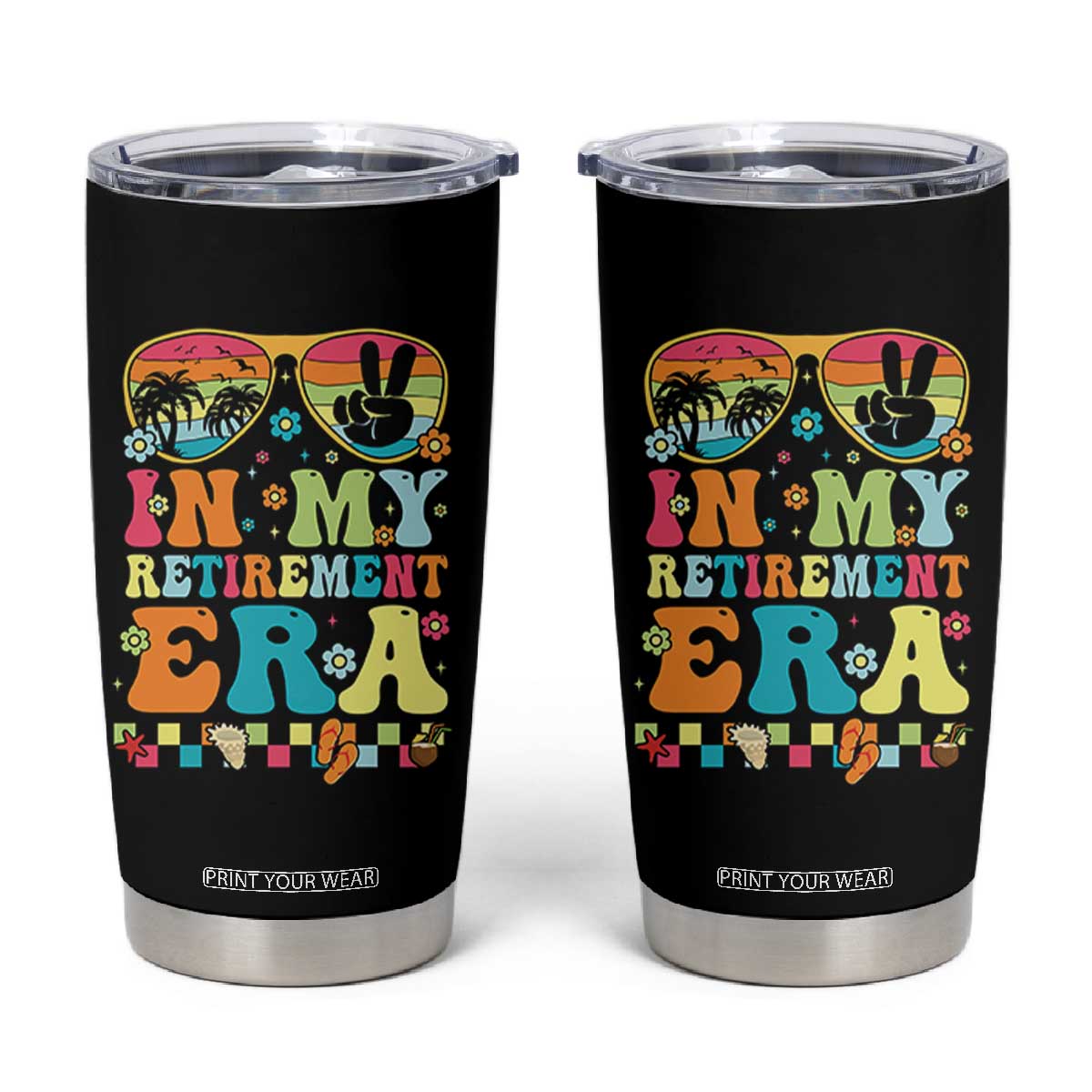 Retired Est 2025 Tumbler Cup In My Retirement Era Groovy Summer Vibes TS10 Black Print Your Wear