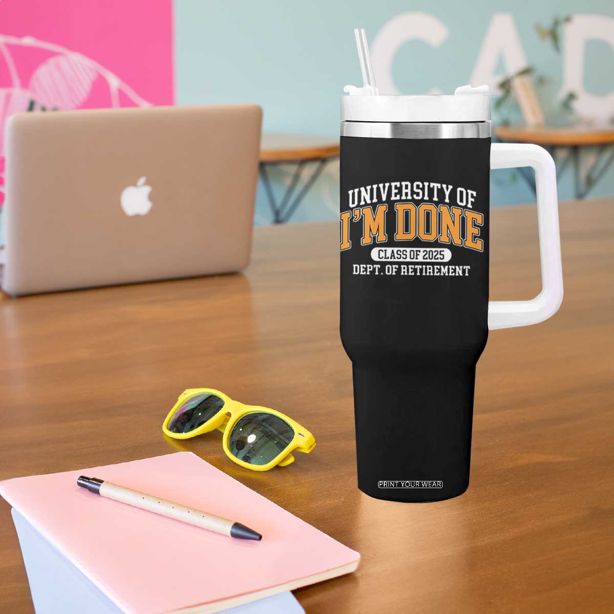 Retired Est 2025 Tumbler With Handle Funny University Of I'm Done Class Of 2025 TS10 Print Your Wear