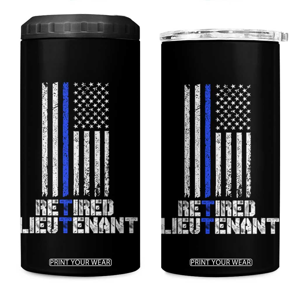 Retired Police Lieutenant 4 in 1 Can Cooler Tumbler Retirement Blue Line American Flags TS10 One Size: 16 oz Black Print Your Wear