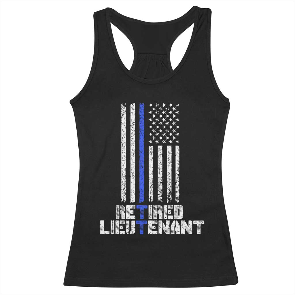 Retired Police Lieutenant Racerback Tank Top Retirement Thin Blue Line American Flags TS10 Black Print Your Wear