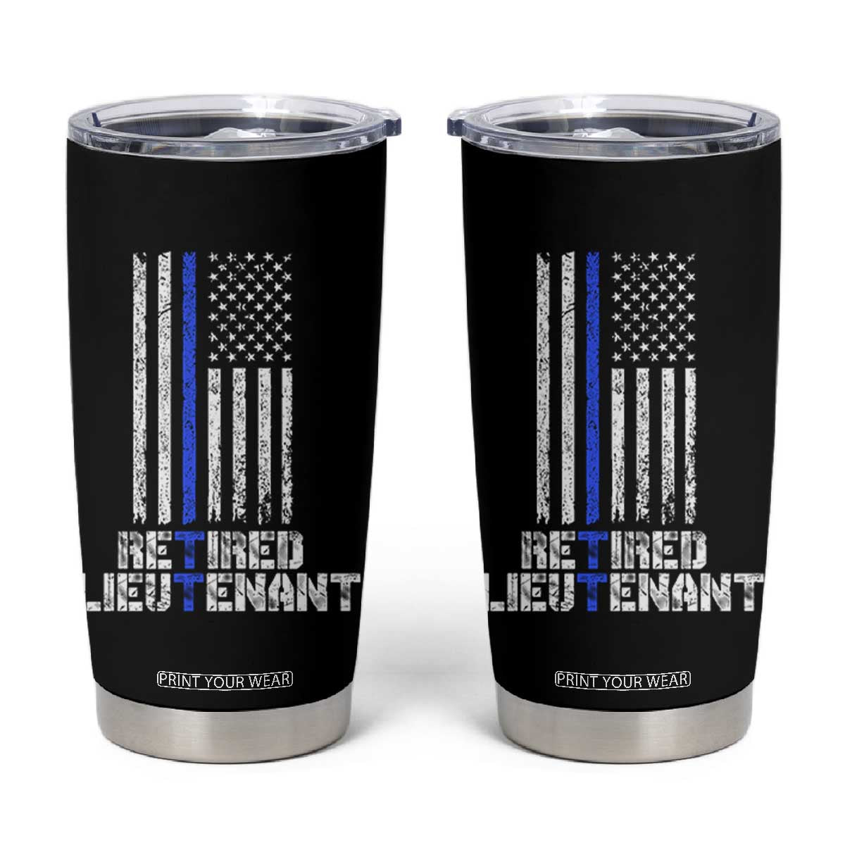 Retired Police Lieutenant Tumbler Cup Retirement Blue Line American Flags TS10 Black Print Your Wear