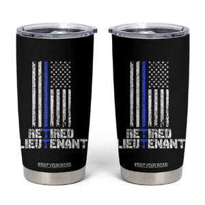 Retired Police Lieutenant Tumbler Cup Retirement Blue Line American Flags TS10 Black Print Your Wear