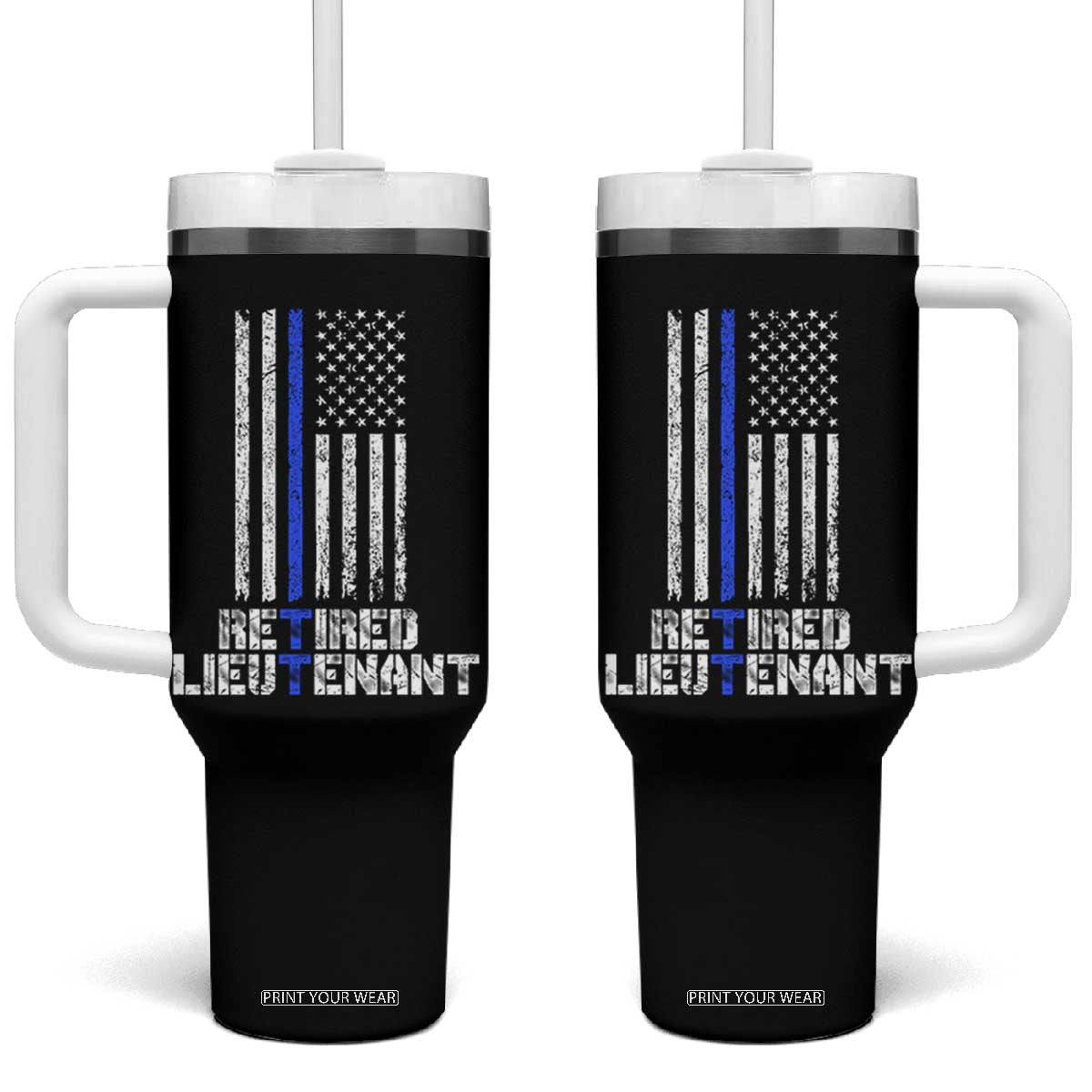 Retired Police Lieutenant Tumbler With Handle Retirement Blue Line American Flags TS10 One Size: 40 oz Black Print Your Wear