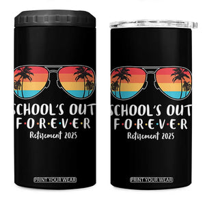 Retired Teacher 2025 4 in 1 Can Cooler Tumbler School's Out Forever Retirement Summer Vibes TS10 One Size: 16 oz Black Print Your Wear